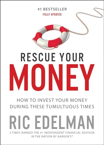 Imagen de archivo de Rescue Your Money: How to Invest Your Money During these Tumultuous Times a la venta por SecondSale