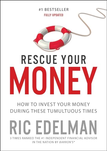Stock image for Rescue Your Money: How to Invest Your Money During these Tumultuous Times for sale by Your Online Bookstore