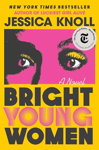 Stock image for Bright Young Women: A Novel for sale by Red's Corner LLC