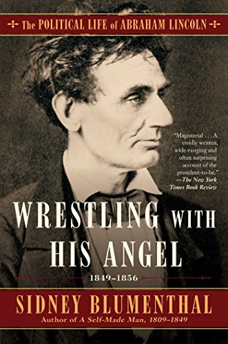 Stock image for Wrestling with His Angel: The Political Life of Abraham Lincoln Vol. II, 1849-1856 for sale by ThriftBooks-Atlanta