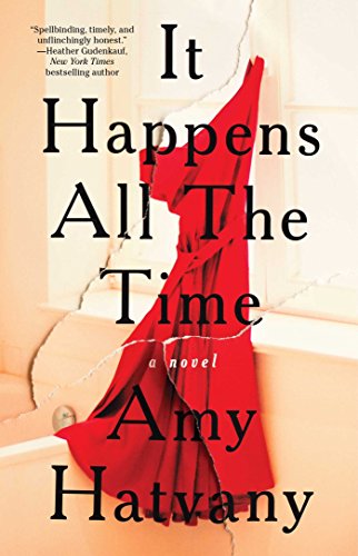 Beispielbild fr It Happens All the Time: A Novel zum Verkauf von SecondSale