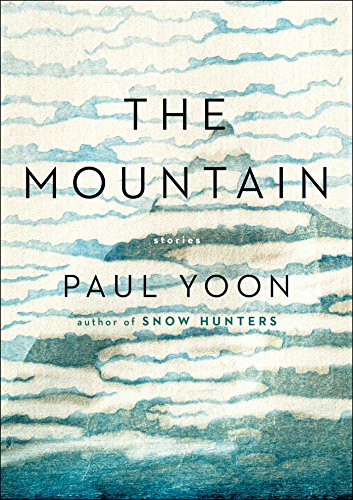 Beispielbild fr The Mountain: Stories zum Verkauf von BooksRun