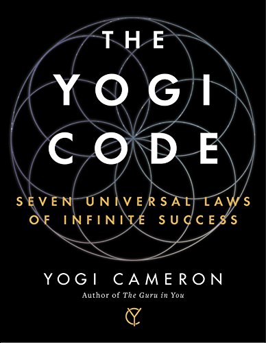 Beispielbild fr The Yogi Code: Seven Universal Laws of Infinite Success zum Verkauf von SecondSale