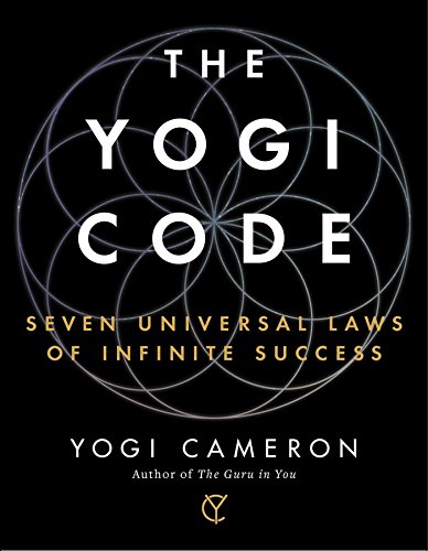 Stock image for The Yogi Code: Seven Universal Laws of Infinite Success for sale by SecondSale