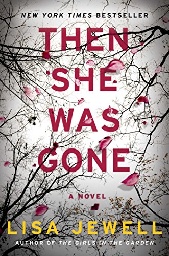Beispielbild fr Then She Was Gone: A Novel zum Verkauf von More Than Words
