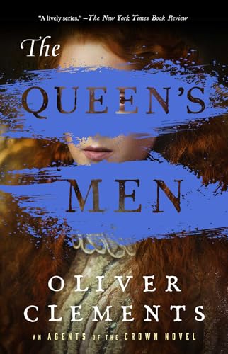 9781501154782: The Queen's Men: A Novel (2) (An Agents of the Crown Novel)