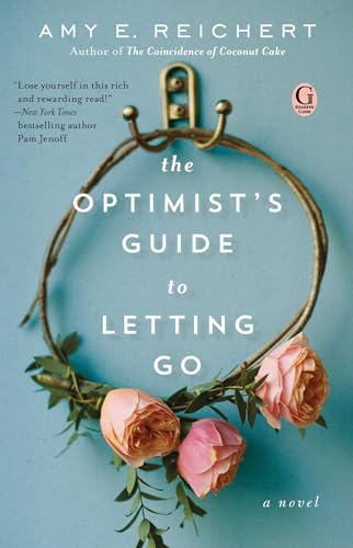 Stock image for The Optimist's Guide to Letting Go for sale by SecondSale
