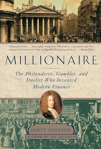 9781501154973: Millionaire: The Philanderer, Gambler, and Duelist Who Invented Modern Finance