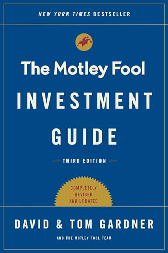 Stock image for The Motley Fool Investment Guide: Third Edition: How the Fools Beat Wall Street's Wise Men and How You Can Too for sale by ZBK Books