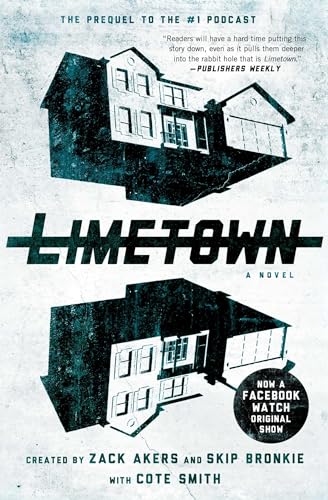 Stock image for Limetown: The Prequel to the #1 Podcast for sale by BooksRun