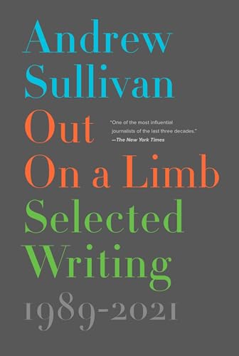 Beispielbild fr Out on a Limb : Selected Writing, 1989-2021 zum Verkauf von Better World Books