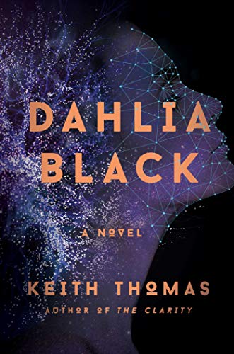 Beispielbild fr Dahlia Black: A Novel zum Verkauf von Wonder Book