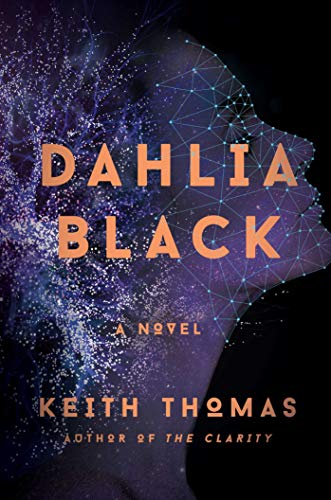 Stock image for Dahlia Black: A Novel for sale by Bookhouse