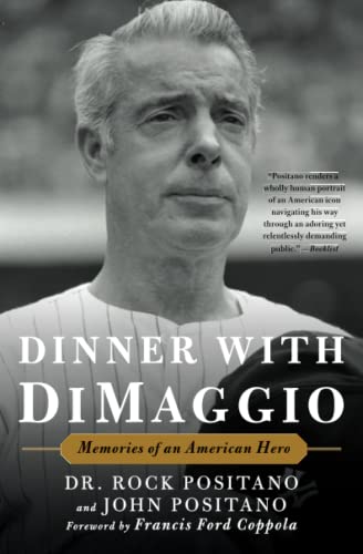 Beispielbild fr Dinner with DiMaggio: Memories of An American Hero zum Verkauf von Ergodebooks