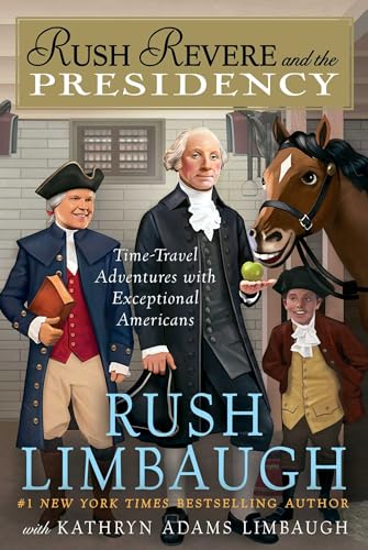 Stock image for Rush Revere and the Presidency (5) for sale by Wonder Book