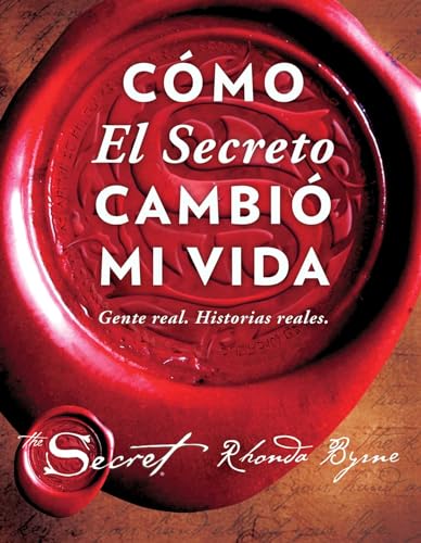 Stock image for C mo El Secreto Cambi Mi Vida (How the Secret Changed My Life Spanish Edition): Gente Real. Historias Reales. for sale by ThriftBooks-Atlanta