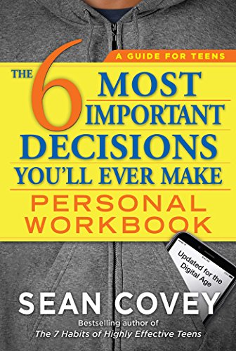 Imagen de archivo de The 6 Most Important Decisions You'll Ever Make Personal Workbook: Updated for the Digital Age a la venta por Jenson Books Inc