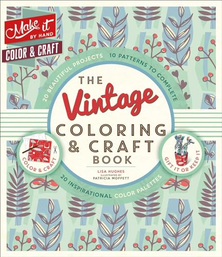 9781501158124: The Vintage Coloring & Craft Book (Make It By Hand)