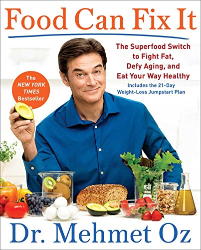 9781501158155: Food Can Fix It: The Superfood Switch to Fight Fat, Defy Aging, and Eat Your Way Healthy