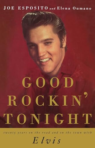 Beispielbild fr Good Rockin' Tonight: Twenty Years on the Road and on the Town with Elvis zum Verkauf von HPB Inc.