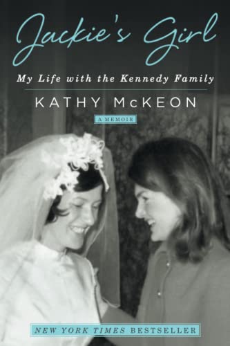 Imagen de archivo de Jackie's Girl: My Life with the Kennedy Family a la venta por SecondSale