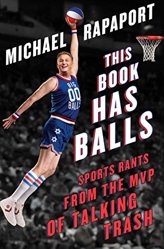 Beispielbild fr This Book Has Balls : Sports Rants from the MVP of Talking Trash zum Verkauf von Better World Books: West