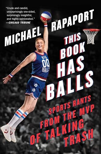 Beispielbild fr This Book Has Balls: Sports Rants from the MVP of Talking Trash zum Verkauf von Goodwill of Colorado