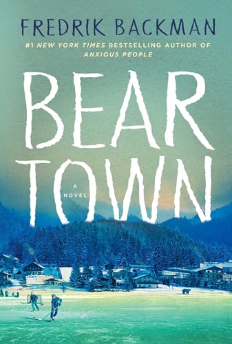 Imagen de archivo de Beartown: A Novel (Beartown Series) a la venta por Seattle Goodwill