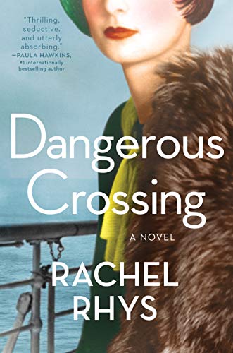 Beispielbild fr Dangerous Crossing: A Novel zum Verkauf von Better World Books