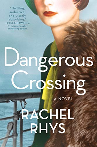 Imagen de archivo de Dangerous Crossing: A Novel a la venta por Better World Books