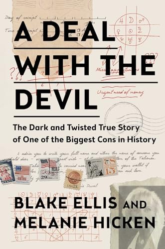 Beispielbild fr A Deal with the Devil : The Dark and Twisted True Story of One of the Biggest Cons in History zum Verkauf von Better World Books