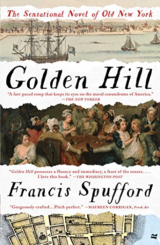 Stock image for Golden Hill: A Novel of Old New York for sale by OwlsBooks