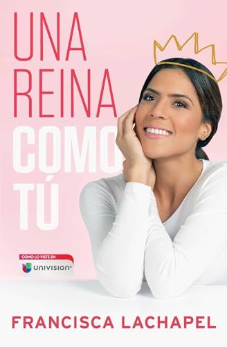 Stock image for Una reina como tú (Atria Espanol) (Spanish Edition) for sale by BooksRun