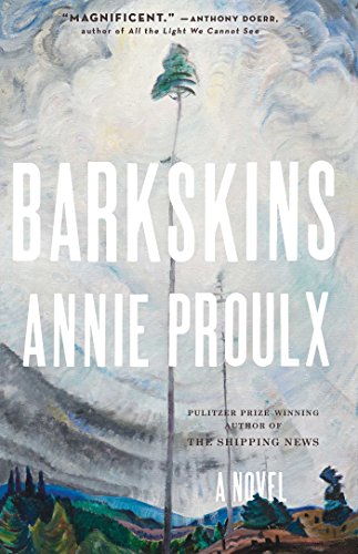 Beispielbild fr Barkskins: A Novel zum Verkauf von Zoom Books Company