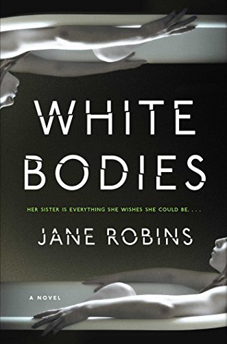 Beispielbild fr White Bodies: An Addictive Psychological Thriller zum Verkauf von Buchpark