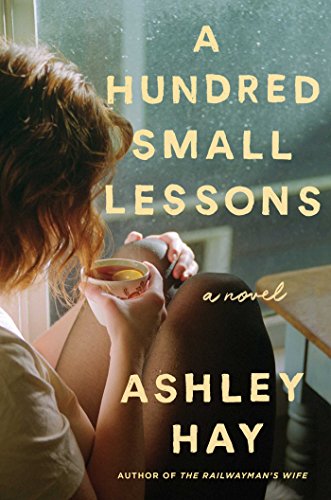 Stock image for A Hundred Small Lessons: A Novel for sale by GoldBooks