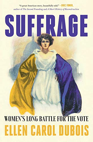 Beispielbild fr Suffrage: Women's Long Battle for the Vote zum Verkauf von medimops