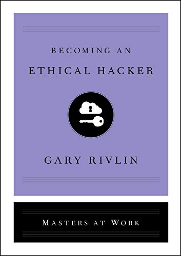 9781501167911: Becoming an Ethical Hacker (Masters at Work)