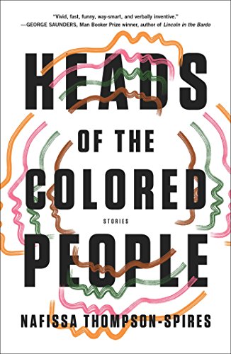 Beispielbild fr Heads of the Colored People : Stories zum Verkauf von Better World Books