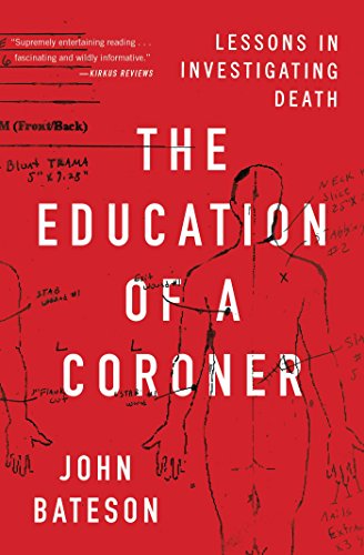 Beispielbild fr The Education of a Coroner: Lessons in Investigating Death zum Verkauf von BooksRun