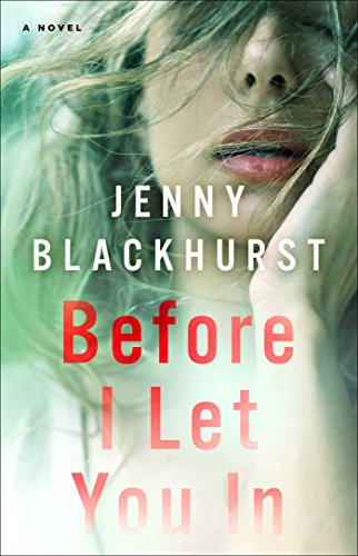 Stock image for Before I Let You In : A Novel for sale by Better World Books: West
