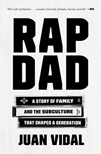 Stock image for Rap Dad: A Story of Family and the Subculture That Shaped a Generation for sale by SecondSale