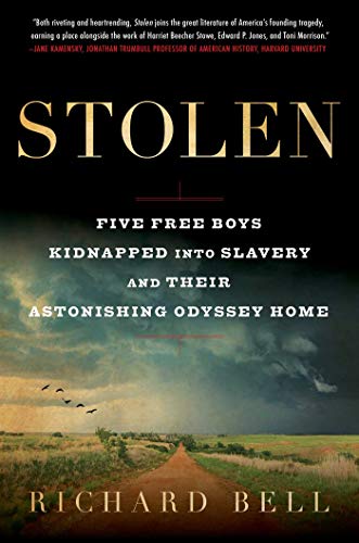 Beispielbild fr Stolen: Five Free Boys Kidnapped into Slavery and Their Astonishing Odyssey Home zum Verkauf von Wonder Book