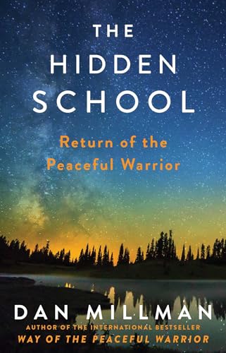 

The Hidden School: Return of the Peaceful Warrior [signed] [first edition]
