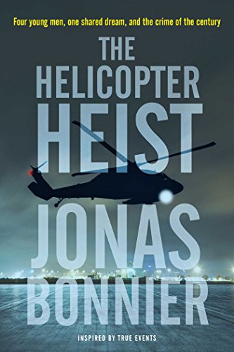 Stock image for The Helicopter Heist for sale by ThriftBooks-Dallas