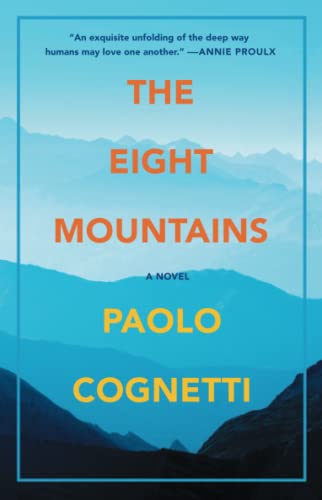 Imagen de archivo de The Eight Mountains: A Novel a la venta por Zoom Books Company