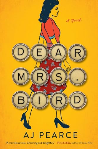 Stock image for Dear Mrs. Bird: A Novel (1) (The Emmy Lake Chronicles) for sale by Your Online Bookstore