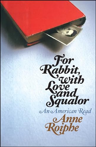 9781501170843: For Rabbit, with Love and Squalor: An American Read