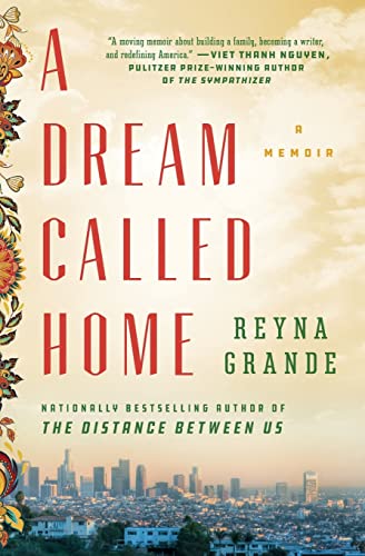 Beispielbild fr A Dream Called Home : A Memoir zum Verkauf von Better World Books