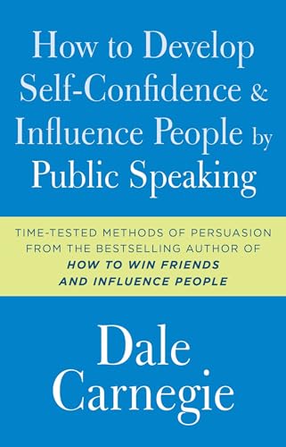 Beispielbild fr How to Develop Self-Confidence and Influence People by Public Speaking (Dale Carnegie Books) zum Verkauf von Goodwill of Colorado